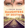 Daughters of Destiny Daughters of Destiny