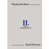 Popely ještě žhavé. II. – Konce dobrodružství - Karel Durman Popely ještě žhavé. II. – Konce dobrodružství - Karel Durman