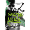 Špatný voják - Ryan Chris Špatný voják - Ryan Chris