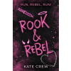 Rook & Rebel Rook & Rebel