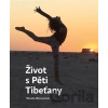 Život s Pěti Tibeťany - Renata Macounová Život s Pěti Tibeťany - Renata Macounová