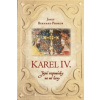 Karel IV. - Tajné vzpomínky na mé ženy Karel IV. - Tajné vzpomínky na mé ženy