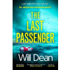 The Last Passenger - Will Dean The Last Passenger - Will Dean