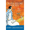Death Before Wicket Death Before Wicket