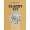 Priečny rez - Ján Maršálek Priečny rez - Ján Maršálek