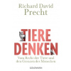 Tiere denken (Richard David Precht)(Brožovaná) Tiere denken (Richard David Precht)(Brožovaná)