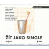 Žít jako single Žít jako single