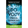 E-kniha Do vody - Paula Hawkins E-kniha Do vody - Paula Hawkins