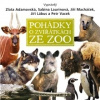 Audiokniha: Pohádky o zvířátkách ze ZOO Audiokniha: Pohádky o zvířátkách ze ZOO
