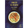 Piráti na Marsu - Dana Mentzl, Rudolf Mentzl Piráti na Marsu - Dana Mentzl, Rudolf Mentzl