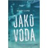Jako voda - Wally Lamb Jako voda - Wally Lamb