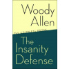 The Insanity Defense (Woody Allen)(Brožovaná) The Insanity Defense (Woody Allen)(Brožovaná)