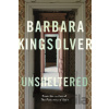 Unsheltered - Barbara Kingsolver Unsheltered - Barbara Kingsolver