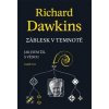 Záblesk v temnotě - Richard Dawkins Záblesk v temnotě - Richard Dawkins