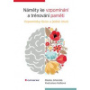 Náměty ke vzpomínání a trénování paměti - Blanka Jirkovská, Kvetoslava Hošková Náměty ke vzpomínání a trénování paměti - Blanka Jirkovská, Kvetoslava Hošková