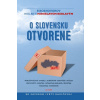 O Slovensku otvorene: 6 rozhovorov nielen s Miroslavom Beblavým (kolektív, Miroslav Beblavý) O Slovensku otvorene: 6 rozhovorov nielen s Miroslavom Beblavým (kolektív, Miroslav Beblavý)