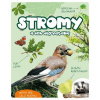 Stromy a ich obyvatelia Stromy a ich obyvatelia