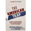 The American Trap - Frédéric Pierucci The American Trap - Frédéric Pierucci