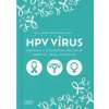 HPV vírus - Erik Kúdela HPV vírus - Erik Kúdela