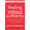 Leading Without Authority Leading Without Authority