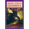 Pád králů - David Gemmell, Stella Gemmell Pád králů - David Gemmell, Stella Gemmell