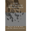 The Apocalypse of Abraham: Together with the Testament of Abraham (G H Box,Dr Moses Gaster,Moses Gaster)(Brožovaná) The Apocalypse of Abraham: Together with the Testament of Abraham (G H Box,Dr Moses Gaster,Moses Gaster)(Brožovaná)