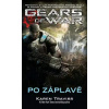 Gears of War - Po záplavě - Karen Traviss Gears of War - Po záplavě - Karen Traviss