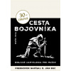 Lipták, Peter 30-dňová cesta bojovníka Lipták, Peter 30-dňová cesta bojovníka
