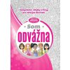 Kolektív autorov Som odvážna - zamyslenia, otázky a kvízy pre odvážne dievčatá Kolektív autorov Som odvážna - zamyslenia, otázky a kvízy pre odvážne dievčatá
