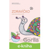 E-kniha Zdravíčko - Kristina Skulínková E-kniha Zdravíčko - Kristina Skulínková