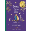 Winnie-the-Pooh: Now We Are Six - A. A. Milne, HarperCollins Publishers Winnie-the-Pooh: Now We Are Six - A. A. Milne, HarperCollins Publishers