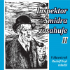 Audiokniha: Inspektor Šmidra zasahuje II. Audiokniha: Inspektor Šmidra zasahuje II.