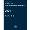 Fighting ships of the world 2024. Part Two. M - Z. Fighting ships of the world 2024. Part Two. M - Z.