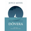 Meyer Joyce Neotrasiteľná dôvera Meyer Joyce Neotrasiteľná dôvera