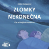 Zlomky nekonečna Zlomky nekonečna