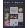 Detská chirurgia - František Horn Detská chirurgia - František Horn