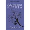 Zlatá ľalia (Pokrvné putá 2) - Richelle Mead Zlatá ľalia (Pokrvné putá 2) - Richelle Mead