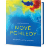 Nové pohledy - Mapy světa, jak ho neznám - Alastair Bonnett Nové pohledy - Mapy světa, jak ho neznám - Alastair Bonnett
