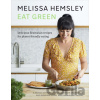 Eat Green - Melissa Hemsley Eat Green - Melissa Hemsley