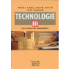 Technologie III - Pavel Král Technologie III - Pavel Král