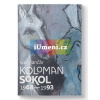 Koloman Sokol 1968-1998 | Ivan Jančár (SK) Koloman Sokol 1968-1998 | Ivan Jančár (SK)