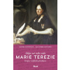Mějte mě stále ráda. Marie Terezie - Monika Czerninová, Jean-Pierre Lavand Mějte mě stále ráda. Marie Terezie - Monika Czerninová, Jean-Pierre Lavand