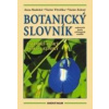 Botanický slovník - Skalická Anna a kolektív Botanický slovník - Skalická Anna a kolektív