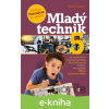 E-kniha Mladý technik 5 - Radek Chajda E-kniha Mladý technik 5 - Radek Chajda