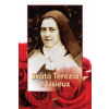 Svätá Terézia z Lisieux - Životopis, Myšlienky (Mária Novacká)(Brožovaná) Svätá Terézia z Lisieux - Životopis, Myšlienky (Mária Novacká)(Brožovaná)