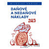 Daňové a nedaňové náklady 2023 - Miloslav Hnátek Daňové a nedaňové náklady 2023 - Miloslav Hnátek