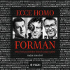Ecce homo Forman Ecce homo Forman