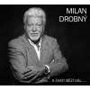 Milan Drobný: A život běží dál... - Milan Drobný Milan Drobný: A život běží dál... - Milan Drobný