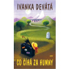 Co číhá za humny - Ivanka Devátá Co číhá za humny - Ivanka Devátá