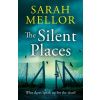 The Silent Places The Silent Places
